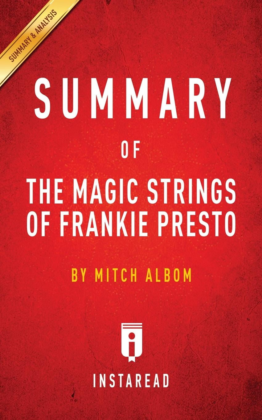 Summary of The Magic Strings of Frankie Presto by Mitch Albom