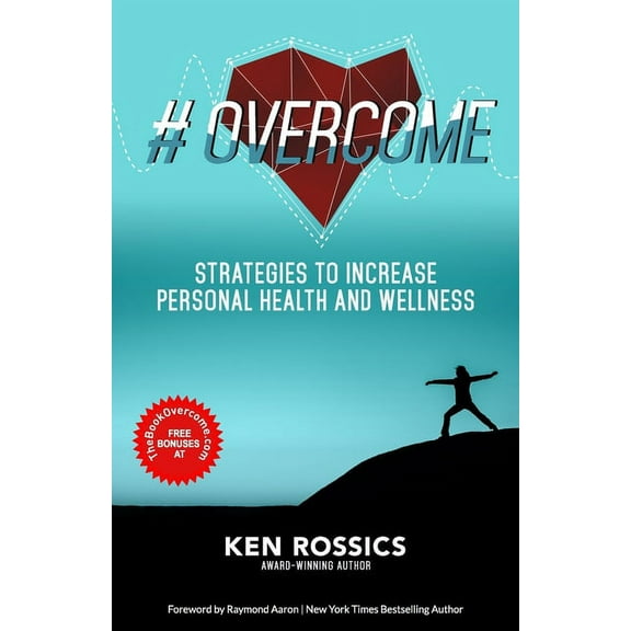 #overcome : Strategies to Increase Personal Health and Wellness (Paperback)