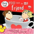thumbnail image 2 of Charlie and Lola You Can Be My Friend, (Paperback), 2 of 2