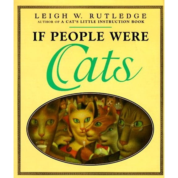Pre-Owned If People Were Cats (Hardcover) 0525942769 9780525942764