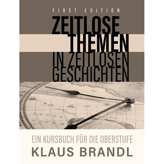 Zeitlose Themen in zeitlosen Geschichten: A Course Book for Learners of German at the Advanced Leve, (Hardcover)