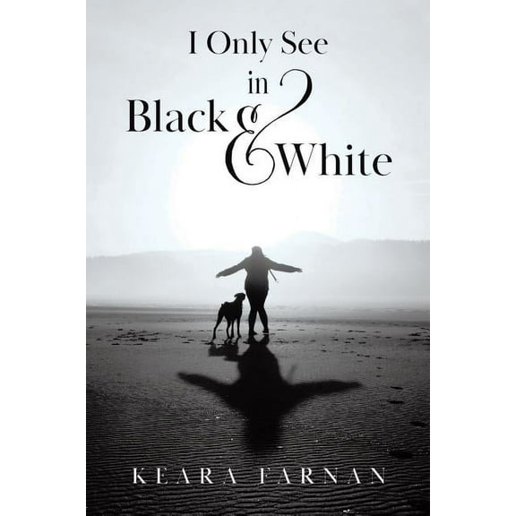 I Only See in Black & White, (Paperback)