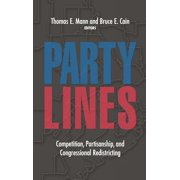 Pre-Owned Party Lines: Competition, Partisanship, and Congressional Redistricting (Paperback) 0815754671 9780815754671