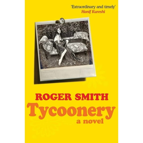 Tycoonery : A Novel (Hardcover)