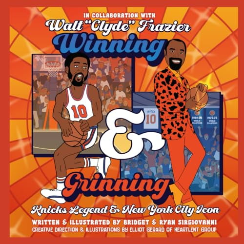 Pre-Owned Winning and Grinning: Walt Clyde Frazier Knicks Legend and New York City Icon (Walt "Clyde" Frazier's Winning & Grinning), 9798990272019, , Paperback,