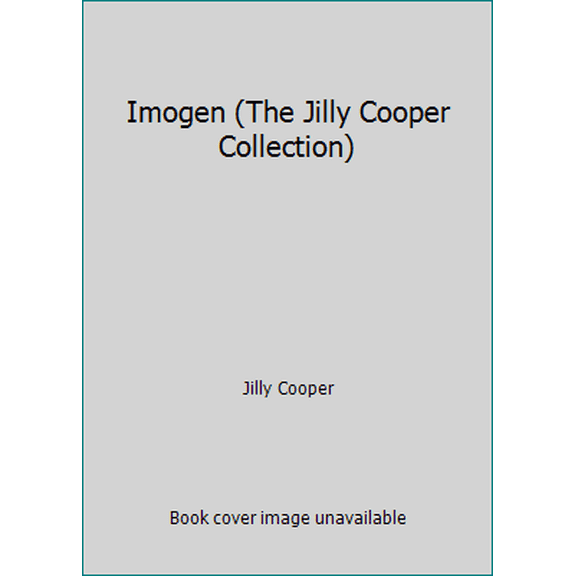 Pre-Owned Imogen (The Jilly Cooper Collection) (Paperback) 055211149X 9780552111492