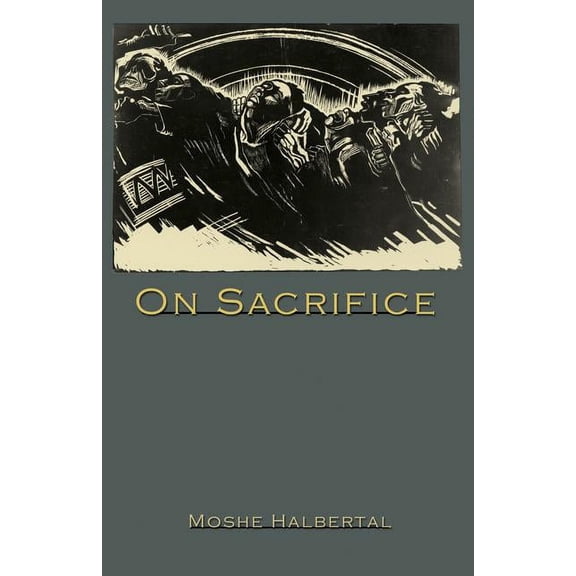 On Sacrifice, (Paperback)