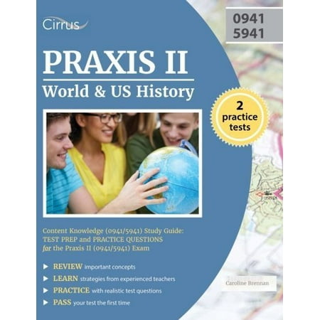 Praxis Ii World And Us History Content Knowledge 0941