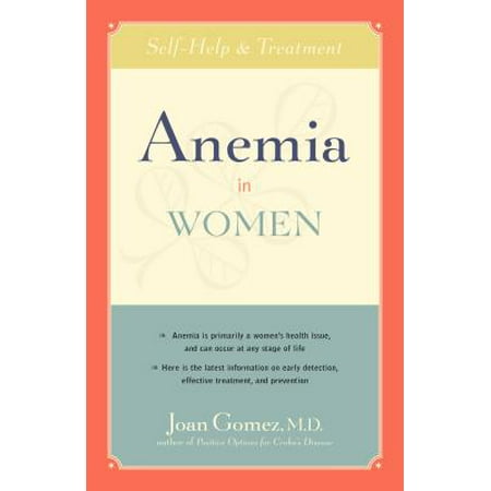 Anemia in Women : Self-Help and Treatment