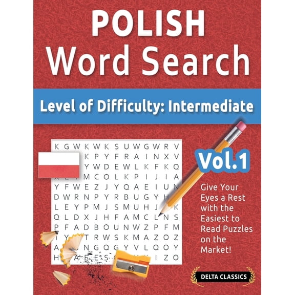 Polish Word Search - Level of Difficulty: Medium - Vol.1 - Delta Classics - Give Your Eyes a Rest with the Easiest to Re, (Paperback)