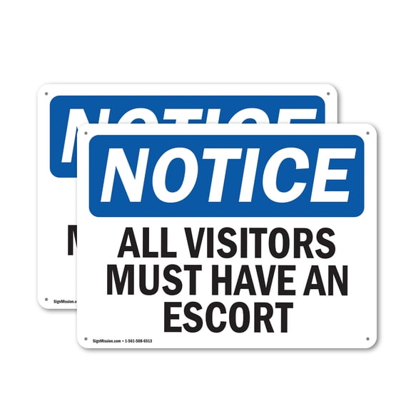 (2 Pack) All Visitors Must Have An Escort OSHA Notice Sign 10 Inch X 7 Inch Plastic Sign, Weather Resistant, UV Protected for Workplace, Business, and Construction Site, Made in the USA