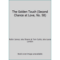 thumbnail image 1 of Pre-Owned The Golden Touch (Second Chance at Love, No. 58) (Paperback) 0515064114 9780515064117, 1 of 1