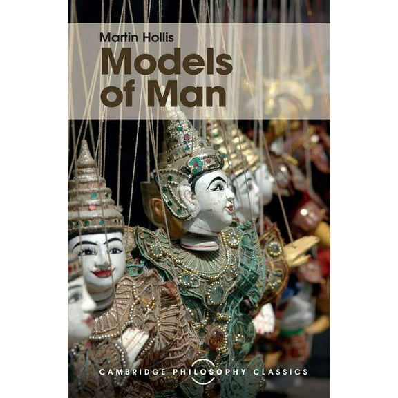 Cambridge Philosophy Classics Models of Man, (Hardcover)