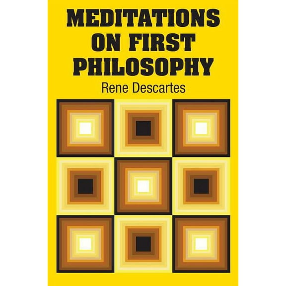 Meditations on First Philosophy, (Paperback)