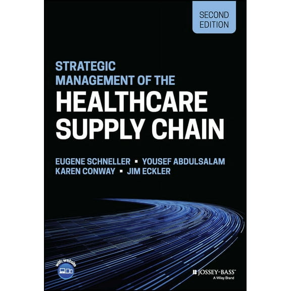 Strategic Management of the Healthcare Supply Chain (Paperback)