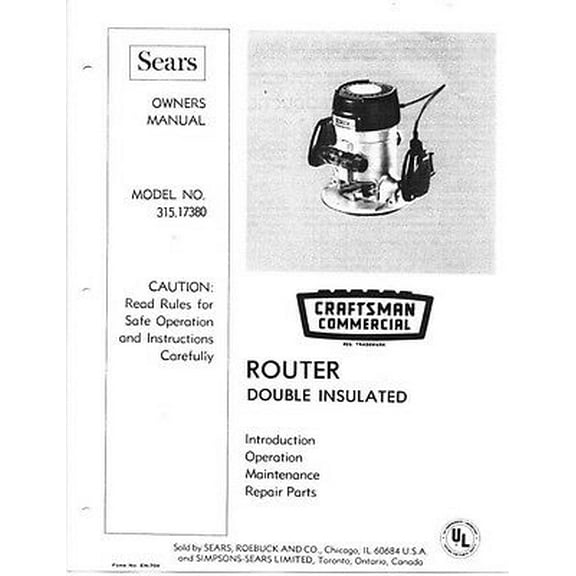 Instruction Manual ONLY for Craftsman Router. Model No. 315.17380 Instructions REPRINT