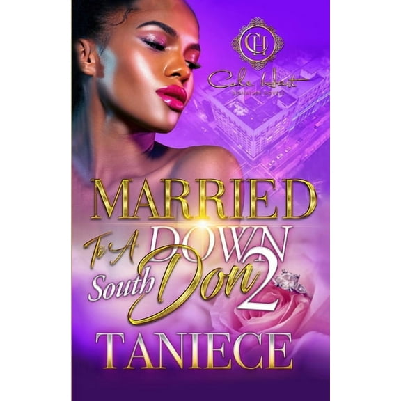 Married To A Down South Don 2: An Urban Romance (Paperback) by Taniece
