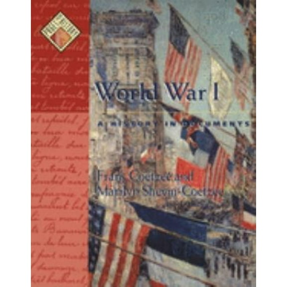 Pre-Owned World War I: A History in Documents (Hardcover) 0195137469 9780195137460