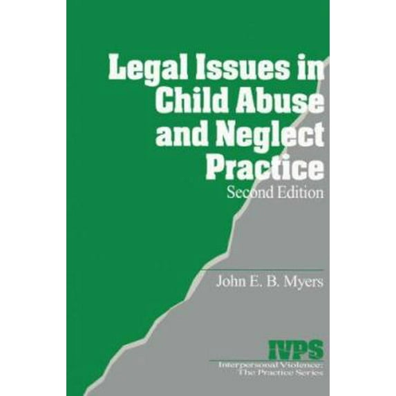 Pre-Owned Legal Issues in Child Abuse and Neglect Practice (Paperback) 0761916660 9780761916666