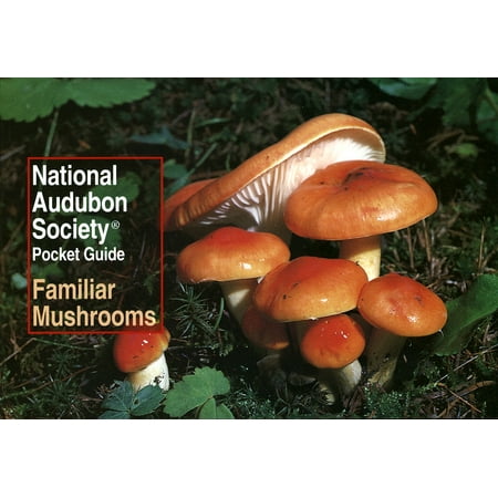 National Audubon Society Pocket Guide Familiar Mushrooms