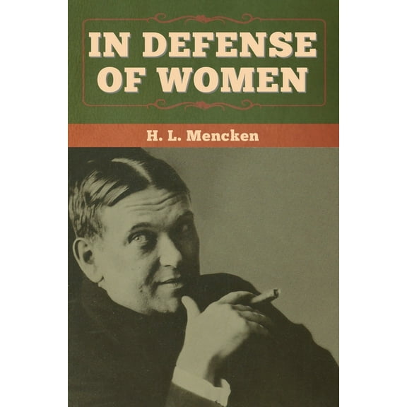 In Defense of Women (Paperback)