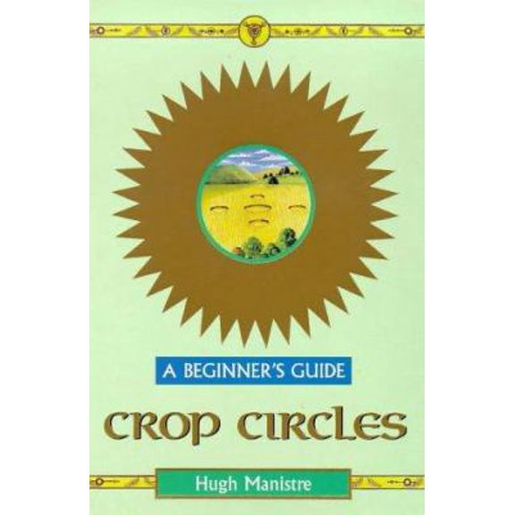 Pre-Owned Crop Circles: A Beginner's Guide (Paperback) 0340747536 9780340747537