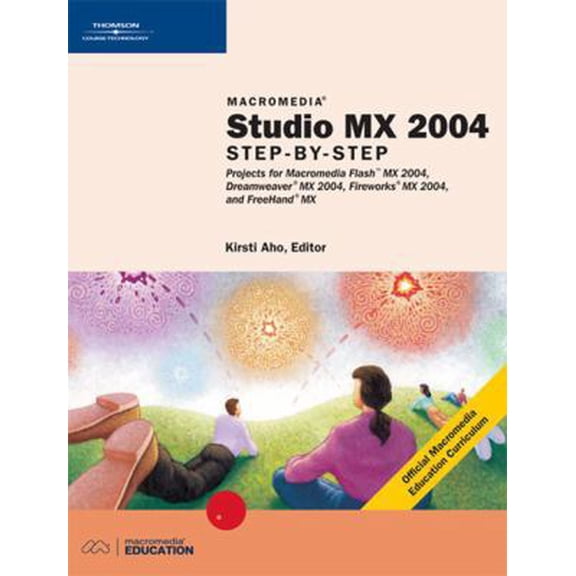 Pre-Owned Macromedia Studio MX 2004: Step-By-Step Projects for Flash MX 2004, Dreamweaver MX 2004, Fireworks MX 2004, and FreeHand MX (Paperback) 061918390X 9780619183905