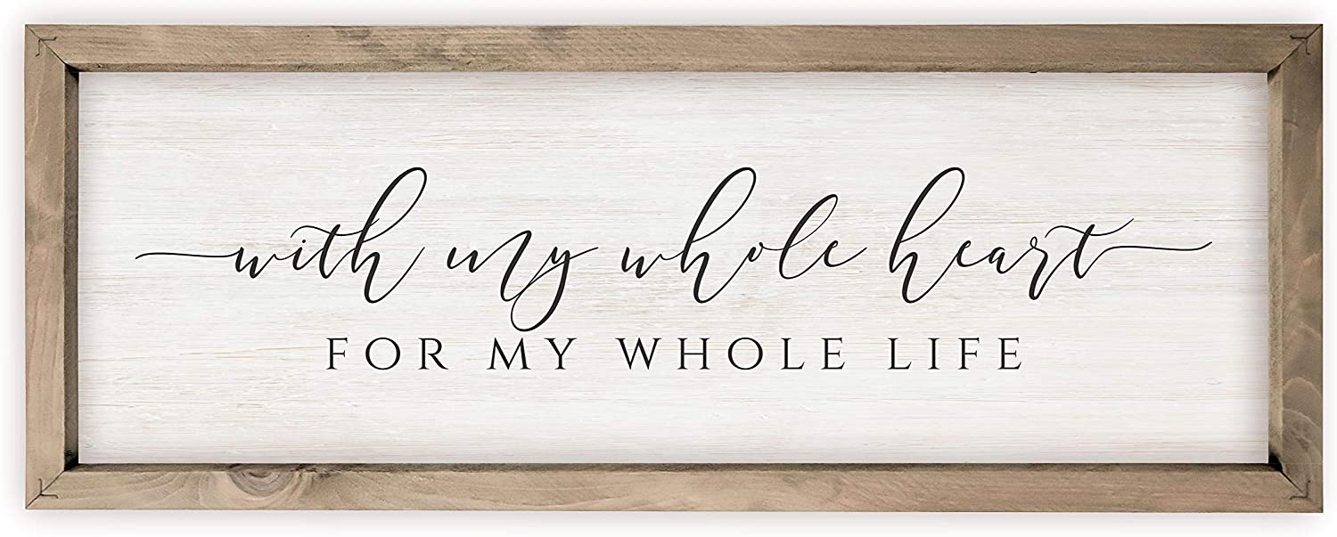 With My Whole Heart For My Whole Life Rustic Framed Wood Farmhouse Wall Sign 6x18 - image 1 of 1
