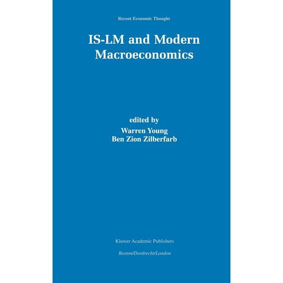Is-LM and Modern Macroeconomics Paperback Edition - 2000