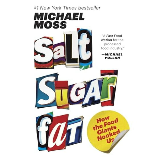 Pre-Owned Salt Sugar Fat: How the Food Giants Hooked Us (Paperback) 0771057105 9780771057106