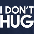 thumbnail image 3 of CafePress - I Don't Hug Dark T Shirt - Men's Classic Graphic Cotton T-Shirt, 3 of 4