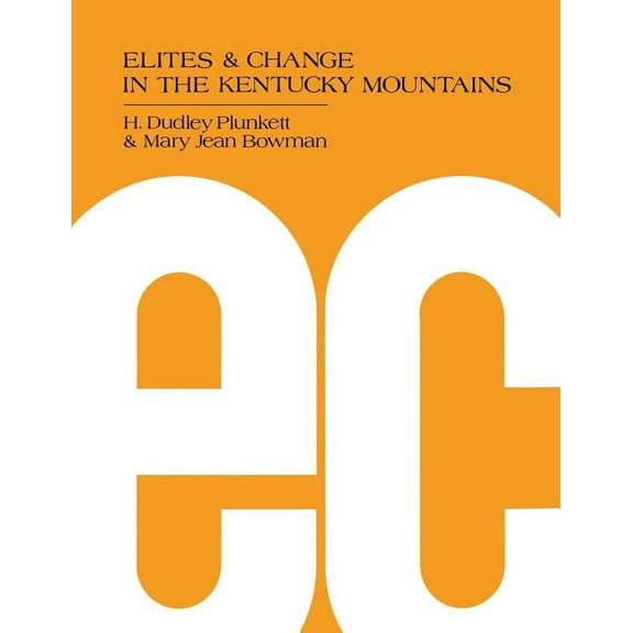 Elites and Change in the Kentucky Mountains, (Paperback)