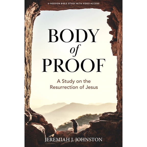 Pre-Owned Body of Proof - Bible Study Book with Video Access: A Study on the Resurrection of Jesus (Paperback) 1430092785 9781430092780