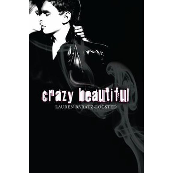 Pre-Owned Crazy Beautiful (Hardcover) 0547223072 9780547223070