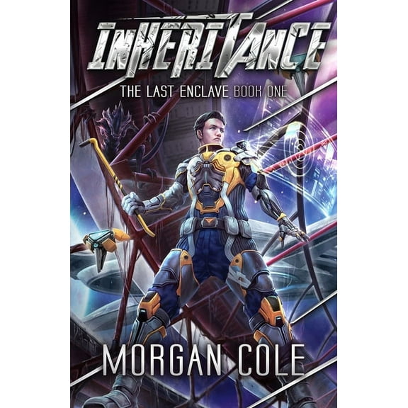 The Last Enclave: Inheritance: A LitRPG Space Adventure (Paperback)