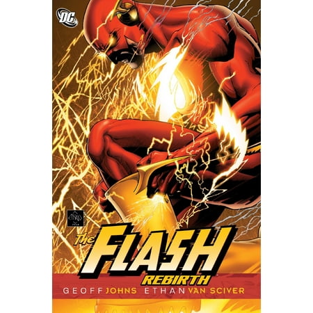 The Flash: Rebirth (Best Of Dc Rebirth)