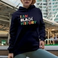thumbnail image 2 of I Am Black History, African-American Gift, Navy Blue Hooded Sweatshirt or Hoodie, Medium, 2 of 5