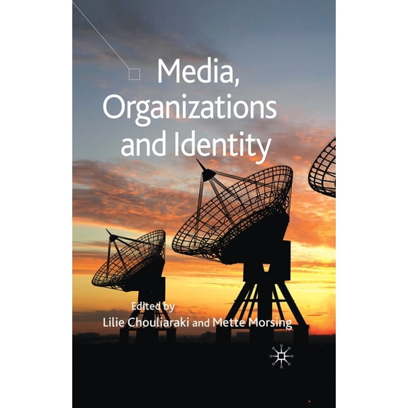 Media, Organizations and Identity, (Paperback)