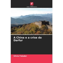 A China e a crise do Darfur, (Paperback)