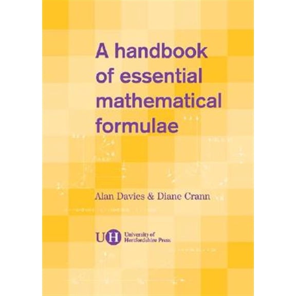 Pre-Owned A Handbook of Essential Mathematical Formulae (Other)