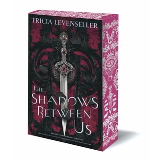 Tricia Levenseller, The Shadows Between Us Hardcover - Walmart.com