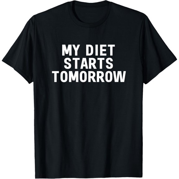 Premium Comfort - My Diet Starts Tomorrow T-Shirt