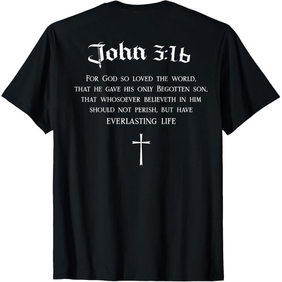 John 3:16 Christian Bible Verse Religious On Back T-Shirt All Size S-5Xl