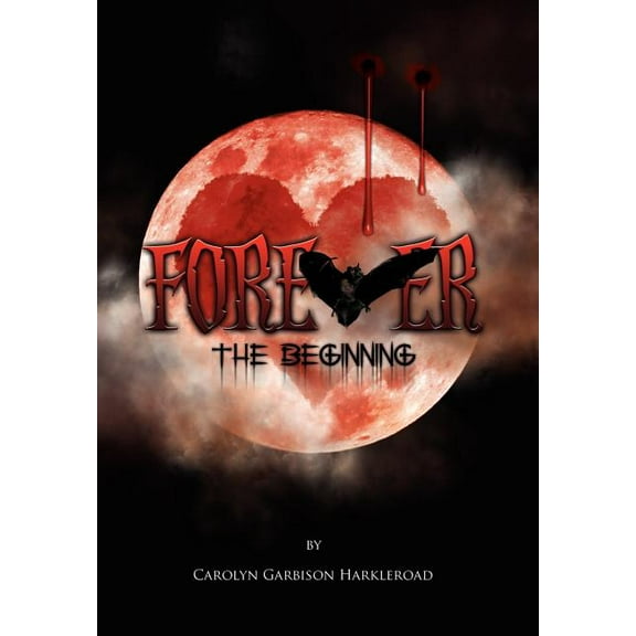 Forever : The Beginning (Hardcover)
