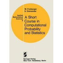 Applied Mathematical Sciences A Course in Computational Probability and Statistics, Book 6, (Paperback)
