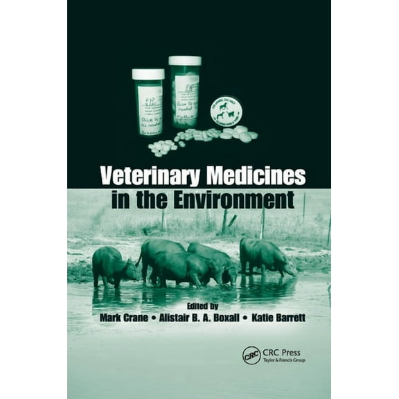 Veterinary Medicines in the Environment, (Paperback)