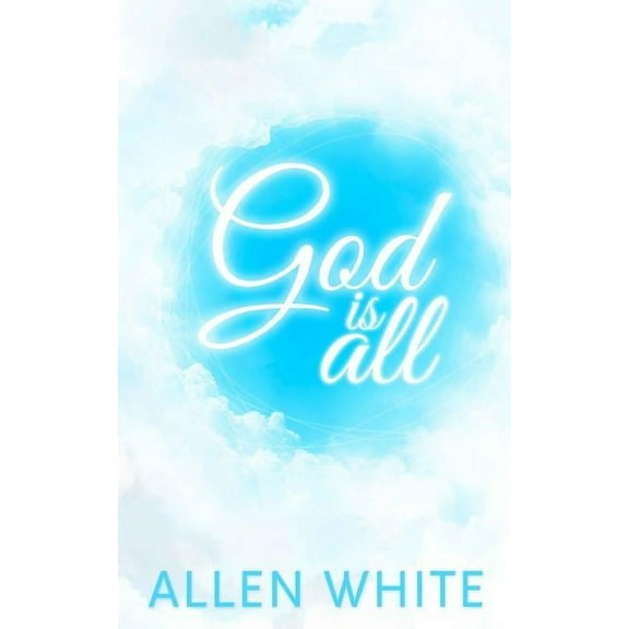 God Is All, (Paperback)