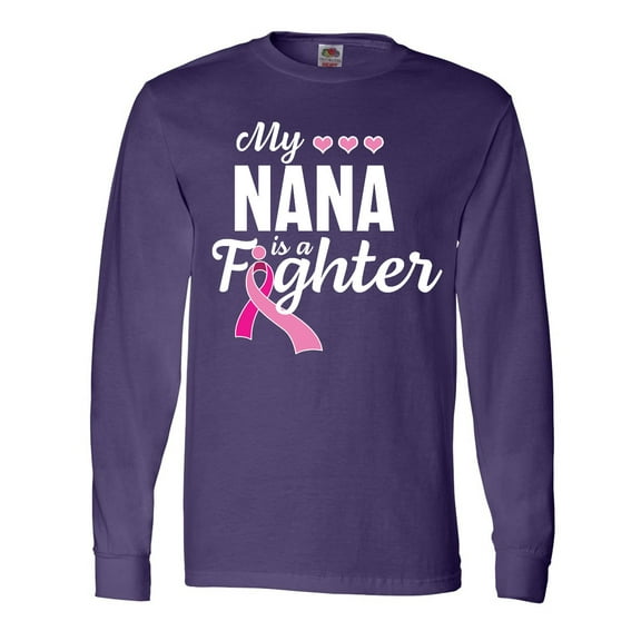 Inktastic Breast Cancer Awareness My Nana is a Fighter Long Sleeve T-Shirt