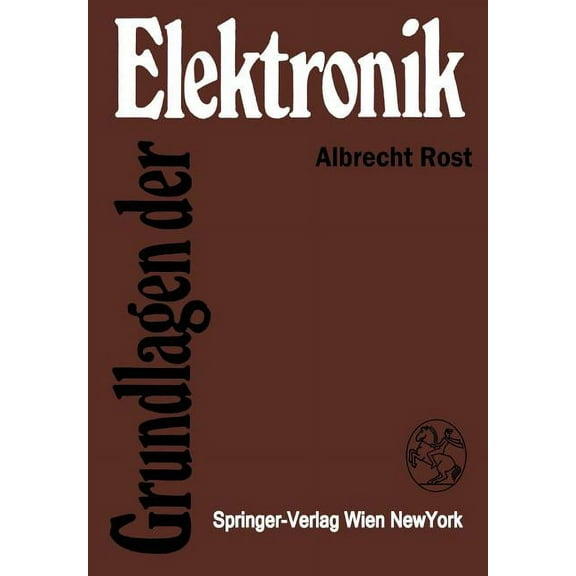 Reihe Automatisierungstechnik Grundlagen Der Elektronik, Book 92, (Paperback)