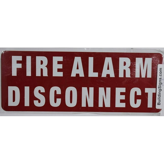 FIRE Alarm Disconnect Sign (RED,Double Sided Tape, Aluminium 3X8-Rust Free)